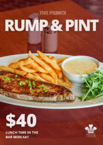 Rump & Pint Lunch Deal at The Prince – Only $40 Bar Special - Grilled rump steak with golden chips, salad greens, and creamy sauce, served with a pint at The Prince Hotel, Bunbury.