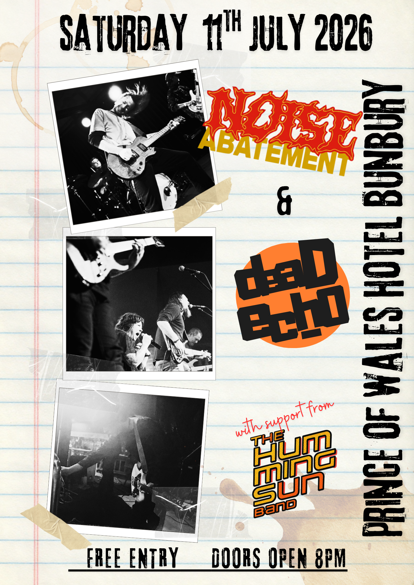 Alternative music gig poster promoting Noise Abatement, DeadEcho and The Humming Sun Band performing live at the Prince of Wales Hotel Bunbury on Saturday 11 July 2026. Free entry with doors opening at 8pm.